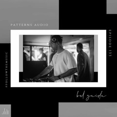 Patterns Audio Episode 133 - Bel Gaida