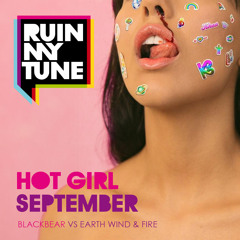 Hot Girl September (RUINMYTUNE MashUp)
