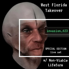 West Florida Takeover w/ Dr. Anderson 023 ft. Non-Viable Lifeform