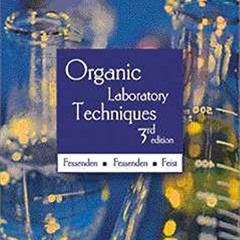 [Get] PDF 📧 Organic Laboratory Techniques by  Ralph J. Fessenden,Joan S. Fessenden,P