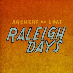 Raleigh Days