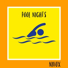 Pool Nights (original mix)