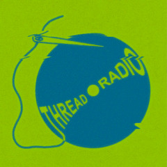 THREAD RADIO - EP 5 | FOLK THREADS
