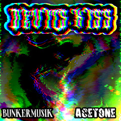 BUNKERMUSIK & AceTone - Devil's Kiss