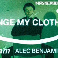 Change My Clothes Remix By MaskedBoyFound