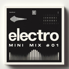Electro Mini Mix #01