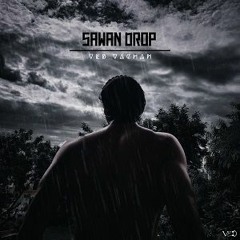 Sawan Drop