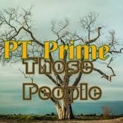 PT Prime - Those People
