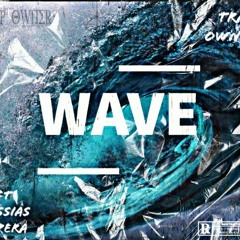 Trap Owners - Wave (C/Messias Lopera)