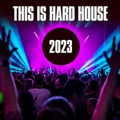 Best Of 2023 Hard House Mix