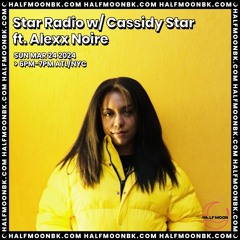 Star Radio Ep. 8 ft. Alexx Noire