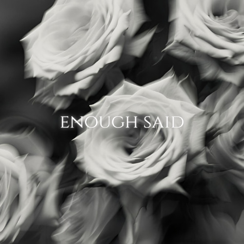 Enough Said (Snippet)