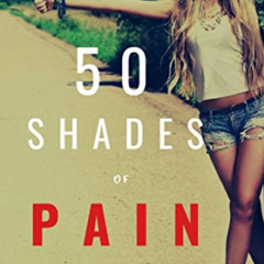 Get KINDLE 📩 50 Shades of Pain: Four Stories of Extreme BDSM Dark Horror by  Natasha