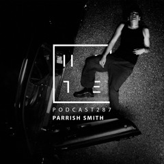 Parrish Smith - HATE Podcast 287