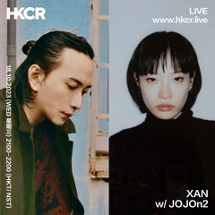 XAN w/ JOJOn2 - 18/10/2023