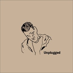 Unplugged