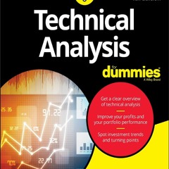 [PDF]❤READ⚡ Technical Analysis For Dummies by Barbara Rockefeller DOWNLOAD @PDF