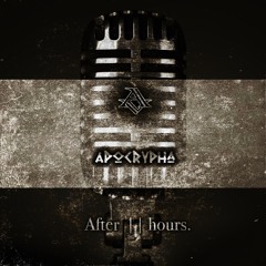 Aveiro presents Apocrypha: After || hours. #APCAH001