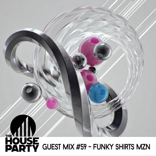 Guest mix #59 - Funky Shirts MZN (Funky Shirts / T Vinyl)