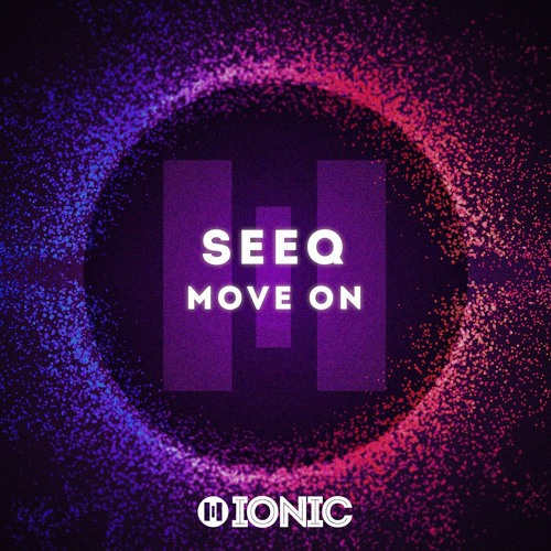 SEEQ - Move On (Preview) [OUT NOW]