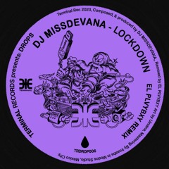 Lockdown - Missdevana  & el Plvybxy  (Remix) (BUBBLINGBEATS)