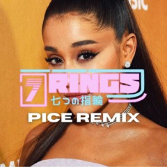 7 rings (Pice Remix)