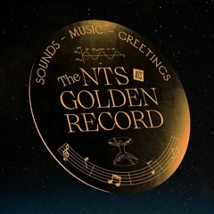 NTS Golden Record - 5th September 2022