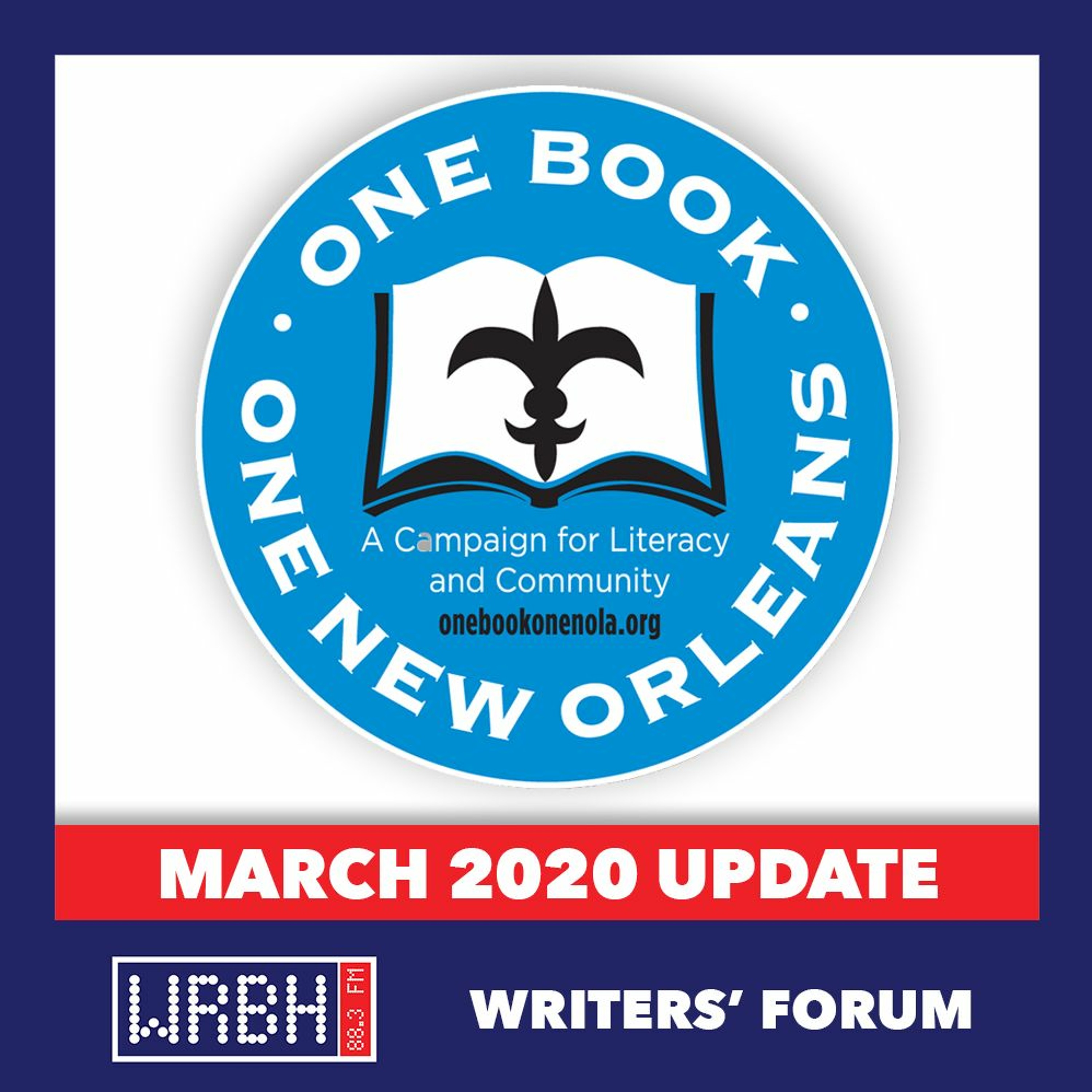 The Writers' Forum: One Book One New Orleans March 2020 Update episode artwork