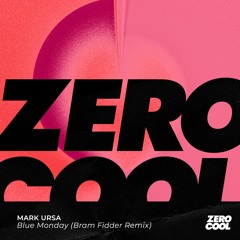 Mark Ursa - Blue Monday (Bram Fidder Remix) (Radio Edit)