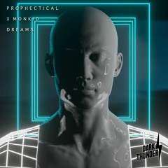 Prophectical x Monkid - Dreams