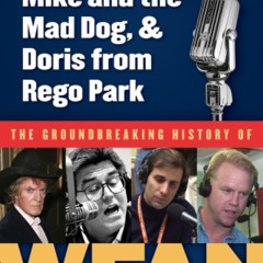 [Free] EPUB 📥 Imus, Mike and the Mad Dog, & Doris from Rego Park: The Groundbreaking