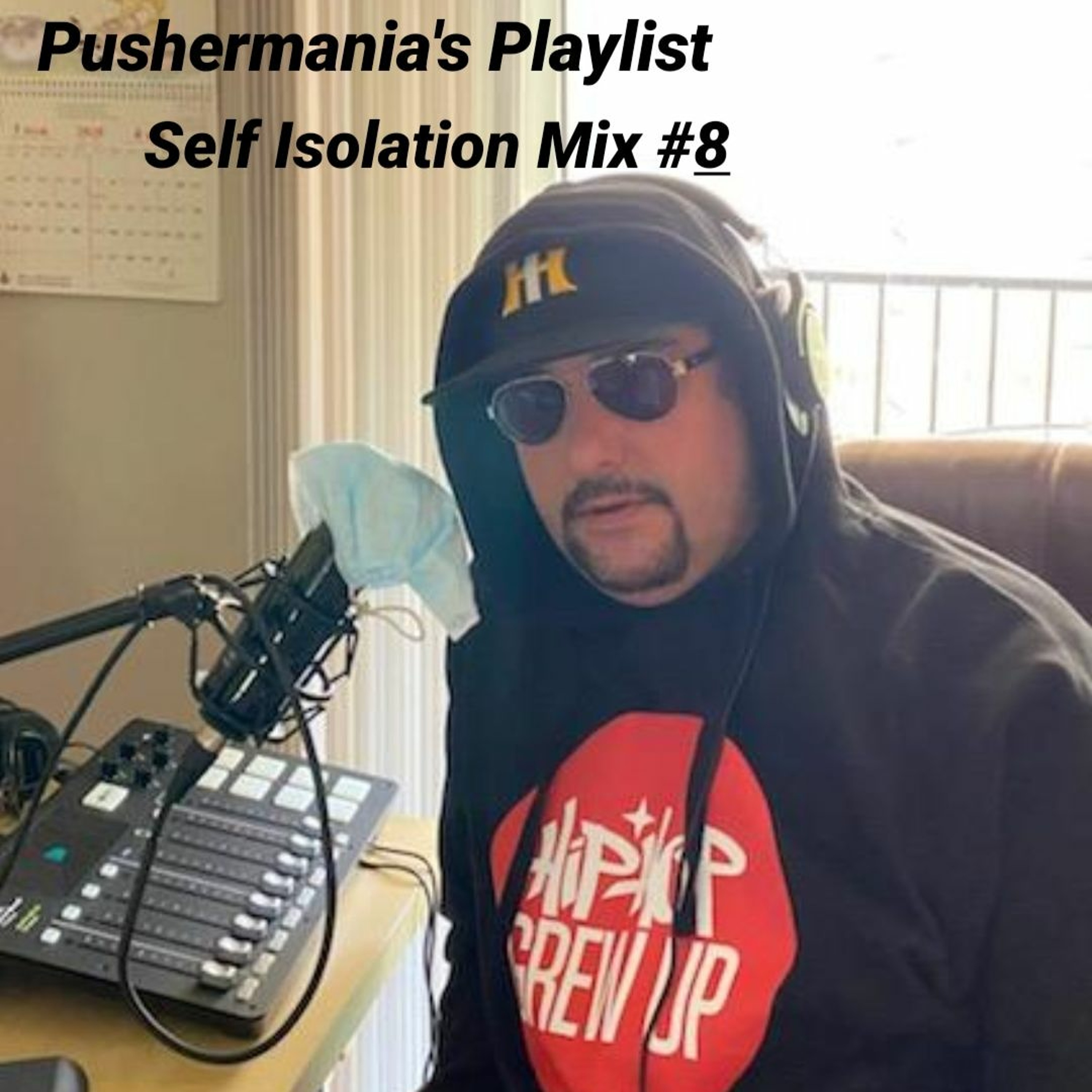 Pushermania's Playlist SELF ISOLATION MIX PART 8 w/ aMEa - Wheelchairsportscamp - Skipp Coon episode artwork