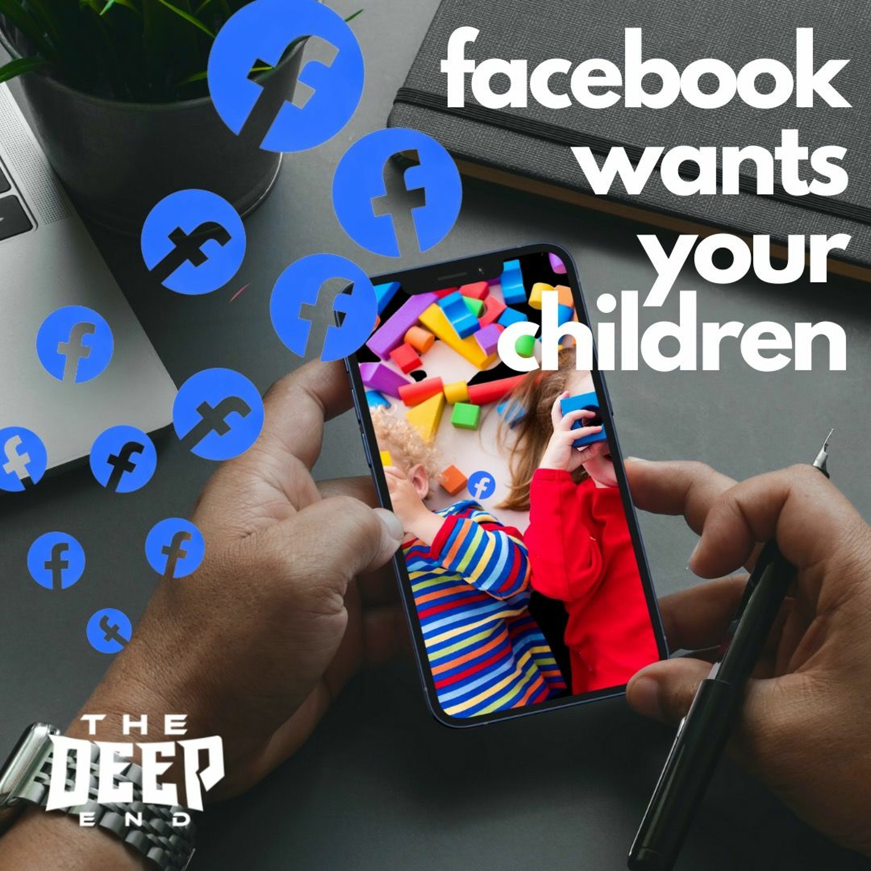 The Deep End S5E4 | Facebook Wants Your Children, Tax The Rich, & Political Cults In America