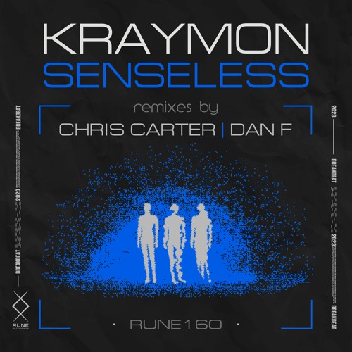 Kraymon — Senseless (Dan F Remix) [Rune Recordings]