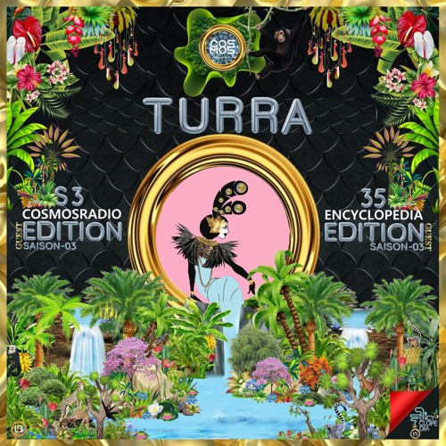 TURRA - EDITION  V3 EPISODE 35 - ENCYCLOPEDIA 2023