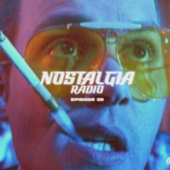 Nostalgia Radio Ep. 39