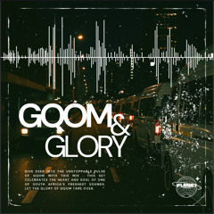 GQOM & GLORY
