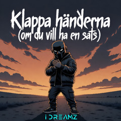 Klappa händerna (om du vill ha en sats)