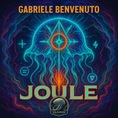Gabriele Benvenuto - Joule [Zalmanim Records]