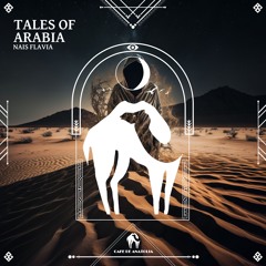 Nais Flavia - Tales Of Arabia (Cafe De Anatolia)