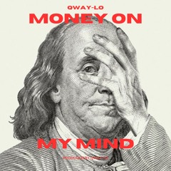 MONEY ON MY MIND