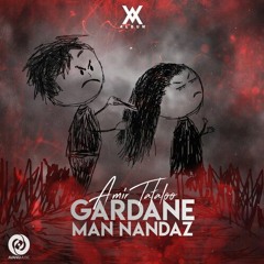 Amir Tataloo gardane man nandaz remix