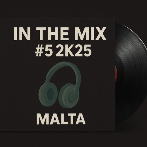 IN THE MIX #5 2K25