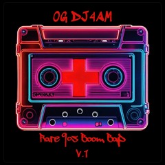 OG DJ4AM - Rare 90s Boom Bap Mixxx V1- The Neon Tape