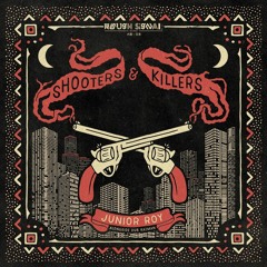 RSR12002 - SHOOTERS AND KILLERS- JUNIOR ROY ft DUB KAZMAN - SAMPLE-