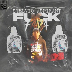 STELVIO ASPIRANT-FVCK FAMA .mp3
