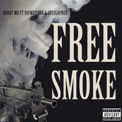 Free Smoke ft. Paymefirst & St33lofner