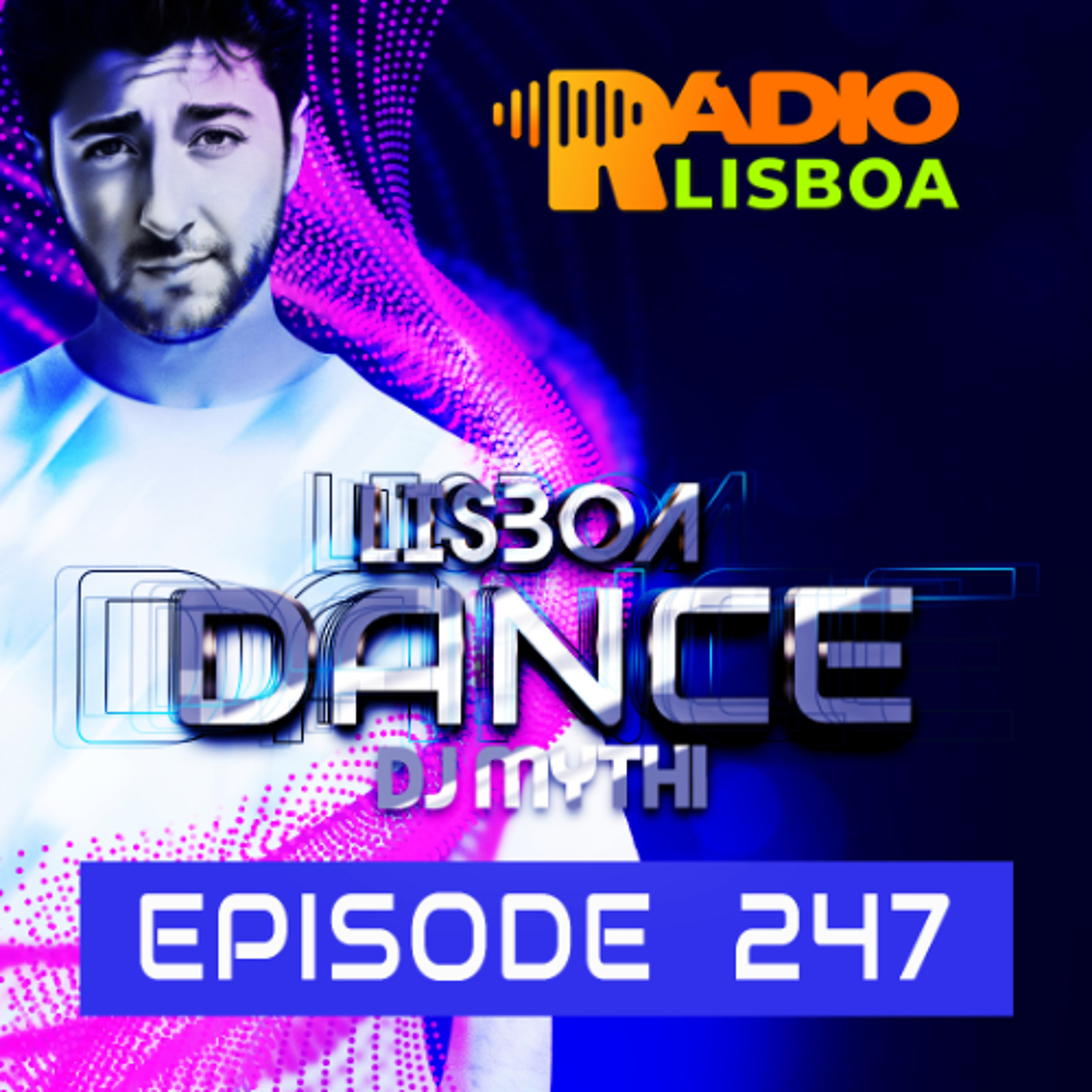 DJ mYthi@Lisboa Dance EP247 - 26.05.2025 episode artwork