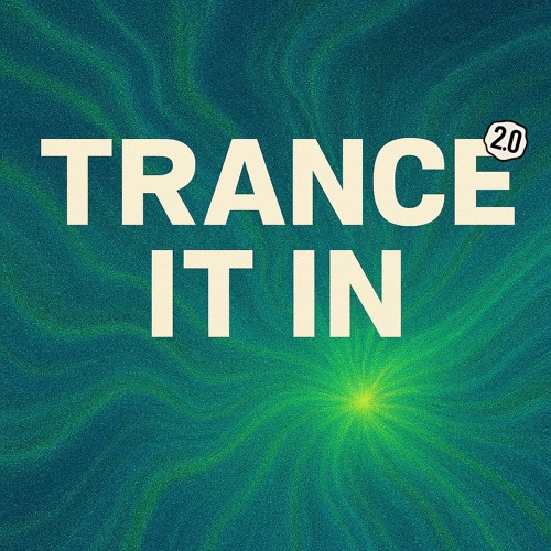 TRANCE IT IN 2.0