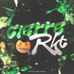 Cierre RKT (Traxer Cumbiaton Remix)